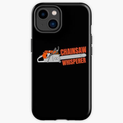Chainsaw Whisperer Lumberjack Iphone Case